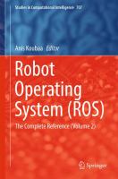Robot Operating System (ROS) The Complete Reference  (Volume 2) /
