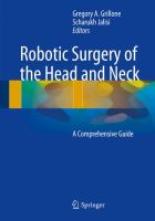 Robotic surgery of the head and neck a comprehensive guide /