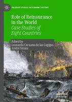 Role of Reinsurance in the World Case Studies of Eight Countries /