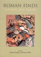 Roman finds : context and theory : proceedings of a conference held at the University of Durham /