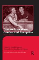 Roman literature, gender, and reception domina illustris /