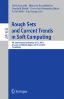 Rough Sets and Current Trends in Computing 9th International Conference, RSCTC 2014, Granada and Madrid, Spain, July 9-13, 2014, Proceedings /