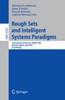Rough Sets and Intelligent Systems Paradigms International Conference, RSEISP 2007, Warsaw, Poland, June 28-30, 2007, Proceedings /