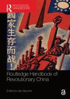 Routledge handbook of revolutionary China