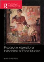 Routledge international handbook of food studies