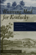 Running mad for Kentucky frontier travel accounts /
