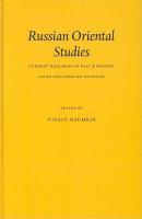 Russian Oriental studies current research on past & present Asian and African societies /