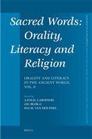 Sacred words orality, literacy, and religion /