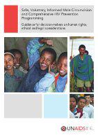 Safe, voluntary, informed male circumcision and comprehensive HIV prevention programming guidance for decision-makers on human rights, ethical, and legal considerations /