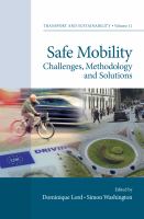 Safe mobility challenges, methodology and solutions /
