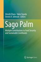 Sago Palm Multiple Contributions to Food Security and Sustainable Livelihoods /