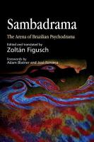 Sambadrama the arena of Brazilian psychodrama /