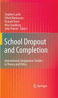 School Dropout and Completion International Comparative Studies in Theory and Policy /