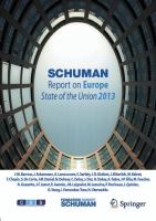 Schuman Report on Europe State of the Union 2013 /