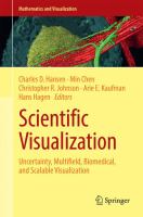 Scientific Visualization Uncertainty, Multifield, Biomedical, and Scalable Visualization /