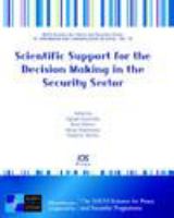 Scientific support for the decision making in the security sector