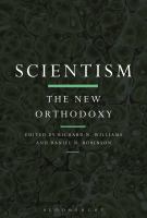 Scientism the new orthodoxy /