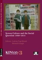 Screen culture and the social question, 1880-1914 /