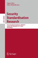Security Standardisation Research First International Conference, SSR 2014, London, UK, December 16-17, 2014. Proceedings /