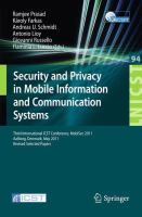 Security and Privacy in Mobile Information and Communication Systems Third International ICST Conference, MOBISEC 2011, Aalborg, Denmark, May 17-19, 2011, Revised Selected Papers /
