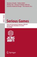 Serious Games Third Joint International Conference, JCSG 2017, Valencia, Spain, November 23-24, 2017, Proceedings /