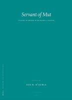 Servant of Mut studies in honor of Richard A. Fazzini /