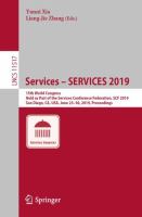 Services – SERVICES 2019 15th World Congress, Held as Part of the Services Conference Federation, SCF 2019, San Diego, CA, USA, June 25–30, 2019, Proceedings /