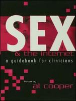 Sex and the Internet a guidebook for clinicians /