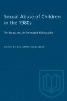 Sexual abuse of children in the 1980's : ten essays and an annotated bibliography /