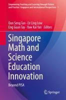 Singapore Math and Science Education Innovation Beyond PISA /