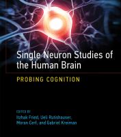 Single neuron studies of the human brain probing cognition /