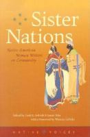 Sister nations : Native American women writers on community /