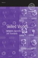 Skilled visions between apprenticeship and standards /