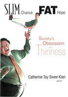 Slim chance fat hope society's obsession with thinness /