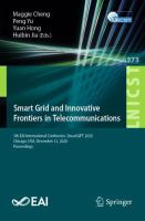 Smart Grid and Innovative Frontiers in Telecommunications 5th EAI International Conference, SmartGIFT 2020, Chicago, USA, December 12, 2020, Proceedings /