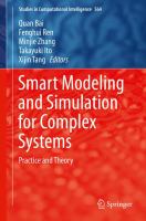 Smart Modeling and Simulation for Complex Systems Practice and Theory /