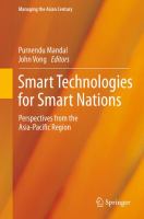 Smart Technologies for Smart Nations Perspectives from the Asia-Pacific Region /