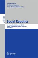 Social Robotics 6th International Conference, ICSR 2014, Sydney, NSW, Australia, October 27-29, 2014. Proceedings /