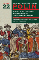 Social and cultural boundaries in pre-modern Poland /