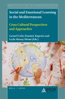 Social and emotional learning in the Mediterranean cross cultural perspectives and approaches /