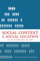 Social context and social location in the sociology of law /