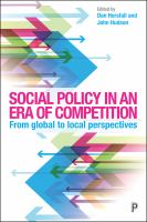 Social policy in an era of competition : from global to local perspectives /