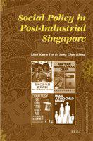 Social policy in post-industrial Singapore