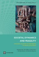 Societal dynamics and fragility engaging societies in responding to fragile situations /