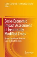 Socio-Economic Impact Assessment of Genetically Modified Crops Global Implications Based on Case-Studies from India /