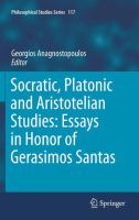 Socratic, Platonic and Aristotelian studies essays in honor of Gerasimos Santas /