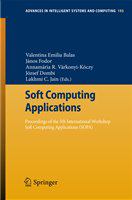 Soft Computing Applications Proceedings of the 5th International Workshop Soft Computing Applications (SOFA) /