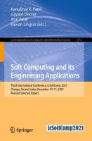 Soft Computing and its Engineering Applications Third International Conference, icSoftComp 2021, Changa, Anand, India, December 10–11, 2021, Revised Selected Papers /