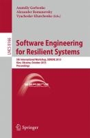 Software Engineering for Resilient Systems 5th International Workshop, SERENE 2013, Kiev, Ukraine, October 3-4, 2013, Proceedings /