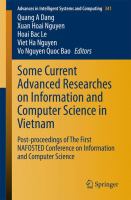 Some Current Advanced Researches on Information and Computer Science in Vietnam Post-proceedings of The First NAFOSTED Conference on Information and Computer Science /